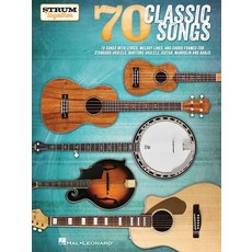 (영문도서)70 Classic Songs - Strum Together: For Ukulele Baritone Ukulele Guitar Banjo... Paperback, Hal Leonard Publishing Corp..., English, 9781495045677