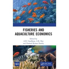 (영문도서)Fisheries and Aquaculture Economics Hardcover, CRC Press, English, 9781032005935