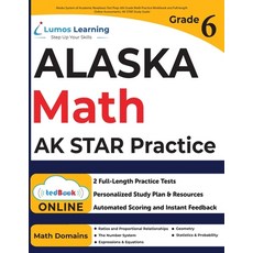 (영문도서)Alaska System of Academic Readiness Test Prep: 6th Grade Math Practice Workbook... Paperback, Lumos Information Services,..., English, 9798897130603