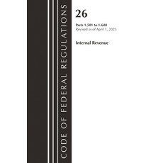 (영문도서)Code of Federal Regulations Title 26 Internal Revenue 1.501-1.640 2023 Paperback, Bernan Press, English, 9781636715384