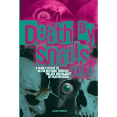 (영문도서)Death By Snails Vol. 2: A Guide For How to Watch Anything Through the Art and Ma... Paperback, Richard Lucas Hardwick, English, 9798349555923