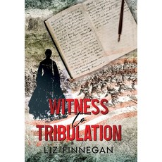 (영문도서)Witness to Tribulation Hardcover, Red Penguin Books, English, 9781637777756