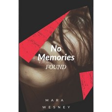 No Memories Found Paperback, Independently Published