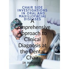 (英文圖書)Chair Side Investigations in Oral and Maxillofacial Diseases: A Comprehensive Ap... 精裝版, Notion Press, 英文