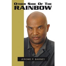 (영문도서) Other Side of the Rainbow Paperback, Xlibris Us, English, 9781413442069