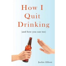 How I Quit Drinking: and how you can too Paperback, Sober Sassy Life, English, 9780993954252