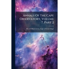 (英文圖書)Annals Of The Cape Observatory Volume 7 Part 2 平裝版, Nabu Press, English, Paperback
