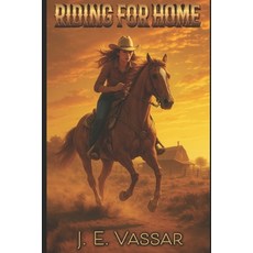 (영문도서)Riding For Home Paperback, Independently Published, English, 9798285064787