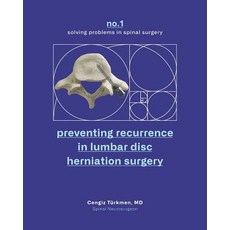 (영문도서) preventing recurrence in lumbar disc herniation surgery Paperback, Independently Published, English, 9781090169679