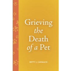 (영문도서) Grieving the Death of a Pet Paperback, Broadleaf Books, English, 9798889833963