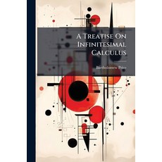 (英文圖書)A Treatise On Infinitesimal Calculus 平裝版, Hutson Street Press, 英文