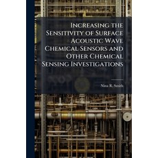 (英文圖書)Increasing the Sensitivity of Surface Acoustic Wave Chemical Sensors and Other C... 平裝版, Hutson Street Press, 英文