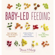Baby-Led Feeding:A Natural Way to Raise Happy Independent Eaters, Houghton Mifflin Harcourt (HMH