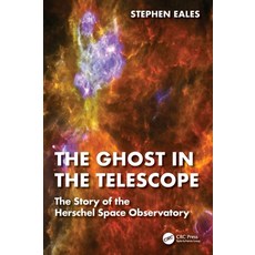 (英文圖書)The Ghost in the Telescope: The Story of the Herschel Space Observatory 精裝版, CRC Press, 英文