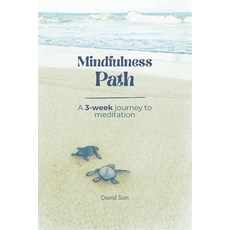 (英文圖書)Mindfulness Path: A 3-week journey to Meditation 平裝版, Independently Published, 英文