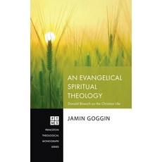 (外文書)An Evangelical Spiritual Theology Hardcover, Pickwick Publications, English