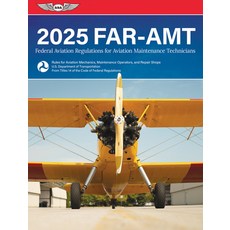 (영문도서) Far-Amt 2025: Federal Aviation Regulations for Aviation Maintenance Technicians Paperback, Aviation Supplies & Academics, English, 9781644253762