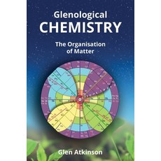 (영문도서) Glenological Chemistry: The Organisation of Matter (Second Edition) Paperback, Mark Moodie Publications, English, 9781067055509