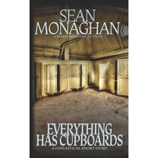 (영문도서) Everything Has Cupboards Paperback, Independently Published, English, 9798320644042