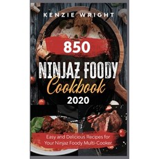 Ninjaz Foody Cookbook 2020: Easy and Delicious Recipes For Your Ninjaz Foody Multi-Cooker Hardcover, Tiger Gain Ltd, English, 9781914306877