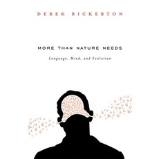 (영문도서) More Than Nature Needs: Language Mind and Evolution Hardcover, Harvard University Press, English, 9780674724907
