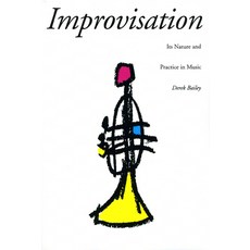 Improvisation: Its Nature and Practice in Music, Da Capo Pr