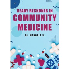 (영문도서) Ready Reckoner in Community Medicine Paperback, White Falcon Publishing, English, 9781636406305