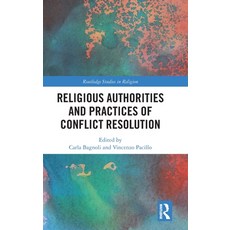 (英文圖書)Religious Authorities and Practices of Conflict Resolution 精裝版, Routledge, 英文