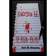 (영문도서)Katrina 66: The Poison-Pen Pal Paperback, Crossroads Publishing, LLC, English, 9798999952851