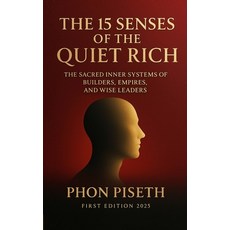 (英文圖書)The 15 Senses of the Quiet Rich: The Sacred Inner Systems of Builders Empires ... 平裝版, Independently Published, 英文