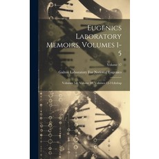 (영문도서) Eugenics Laboratory Memoirs Volumes 1-5; volumes 7-8; volume 10; volumes 13-14; Volume 17 Hardcover, Legare Street Press, English, 9781020750991