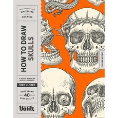(영문도서)How to Draw Skulls Paperback, Vault Editions Ltd, English, 9781922966667