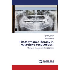 (英文圖書)Photodynamic Therapy in Aggressive Periodontitis 平裝版, LAP Lambert Academic Publis..., 英文