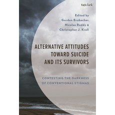(英文圖書)Alternative Attitudes Toward Suicide and Its Survivors: Contesting the Darkness... 精裝版, Bloomsbury Academic, 英文