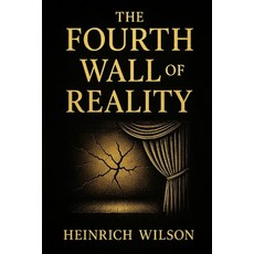 (영문도서)The Fourth Wall of Reality Paperback, Independently Published, English, 9798275793901