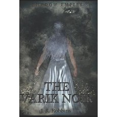 (영문도서)Shadow Empire: The Varik Noir Paperback, Independently Published, English, 9781520688923