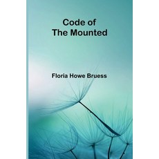 (英文圖書)Code of the Mounted 平裝版, Alpha Edition, 英文