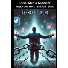(영문도서) Social Media Antidote Paperback, Independently Published, English, 9798310590281
