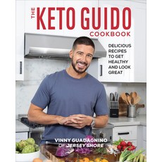 (영문도서) The Keto Guido Cookbook: Delicious Recipes to Get Healthy and Look Great Paperback, Callisto, English, 9781641524827