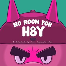 (영문도서) No Room for H8Y Paperback, Independently Published, English, 9798378346240