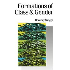 (영문도서)Formations of Class & Gender: Becoming Respectable Hardcover, Sage Publications Ltd, English, 9780761955115 Sage Publications Ltd, English, 9780761955115