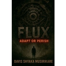 (英文圖書)Flux 平裝版, Davis Shyaka Musirikare, 英文