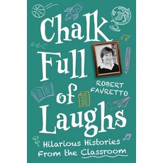 (英文圖書)Chalk Full of Laughs: Hilarious Histories From the Classroom 平裝版, Amba Press, English