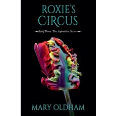 (英文圖書)Roxie's Circus 平裝版, Mary Oldham, 英文