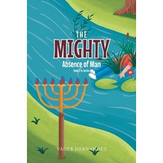 (영문도서) The Mighty: Absence of Man: Book 2 in Series Paperback, Newman Springs, English, 9798887633237