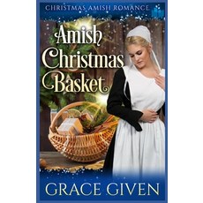 (영문도서) Amish Christmas Basket: Christmas Amish Romance Paperback, Independently Published, English, 9798362970994