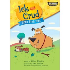 Ick and Crud 01 : Ick's Bleh Day, Red Chair Press