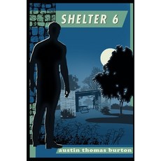 (영문도서)Shelter 6 Paperback, Independently Published, English, 9798268322217