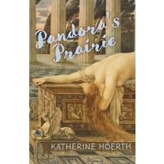 (英文圖書)Pandora's Prairie 平裝版, Cornerstone Press, 英文