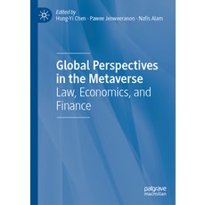 (영문도서) Global Perspectives in the Metaverse: Law Economics and Finance Hardcover, Palgrave MacMillan, English, 9783031548017